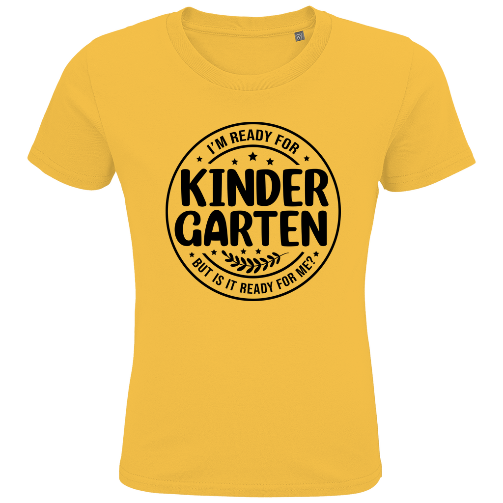 Kids Premium Bio T-Shirt Ist der Kindergarten bereit für mich?