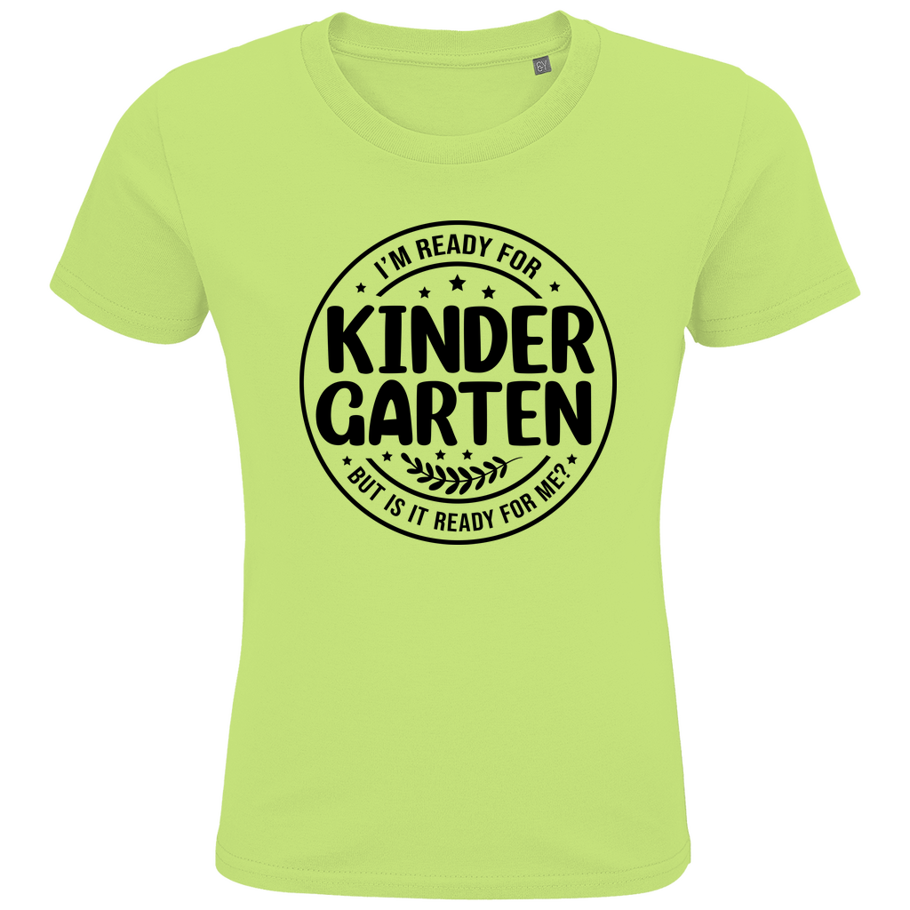 Kids Premium Bio T-Shirt Ist der Kindergarten bereit für mich?