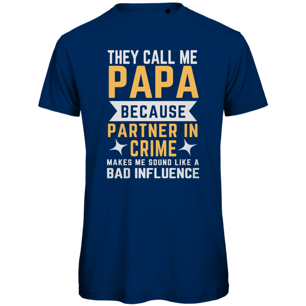 Herren Premium Bio T-Shirt Sie sagen Papa zu mir, weil ...