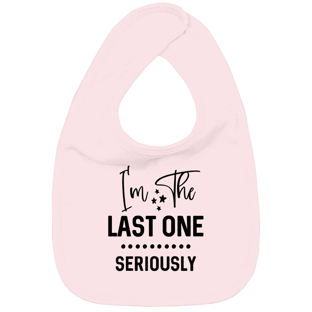 Baby Bio Lätzchen - Ich bin im ernst nun das letzte Baby