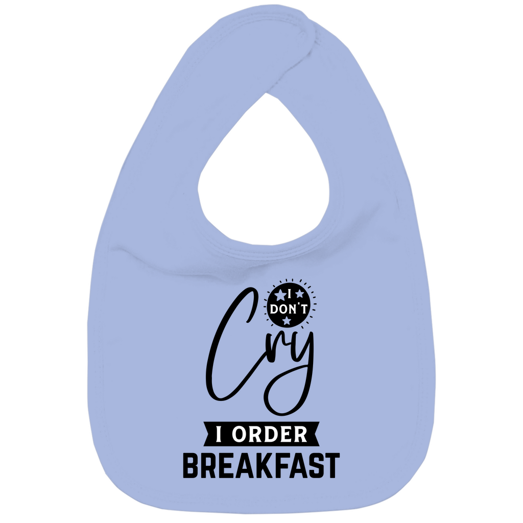 Baby Bio Lätzchen - Ich weine nicht, ich bestelle nur mein Frühstück