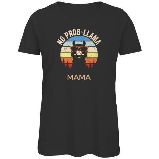 Damen Premium Bio T-Shirt No Prob-Lama MAMA