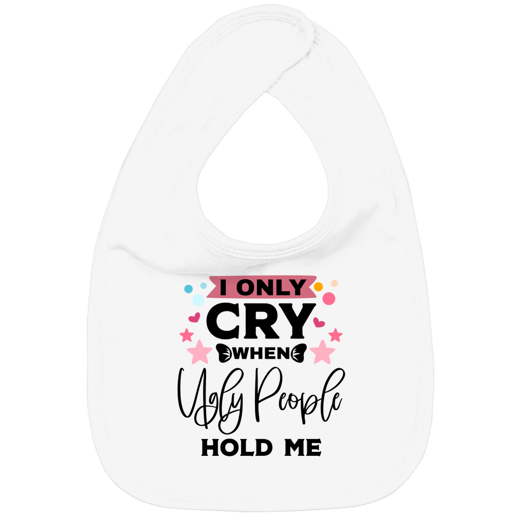 Baby Bio Lätzchen - Ich weine nur, wenn  komische Menschen mich halten