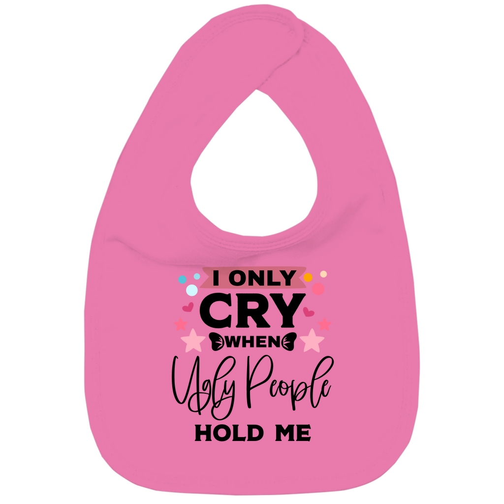 Baby Bio Lätzchen - Ich weine nur, wenn  komische Menschen mich halten