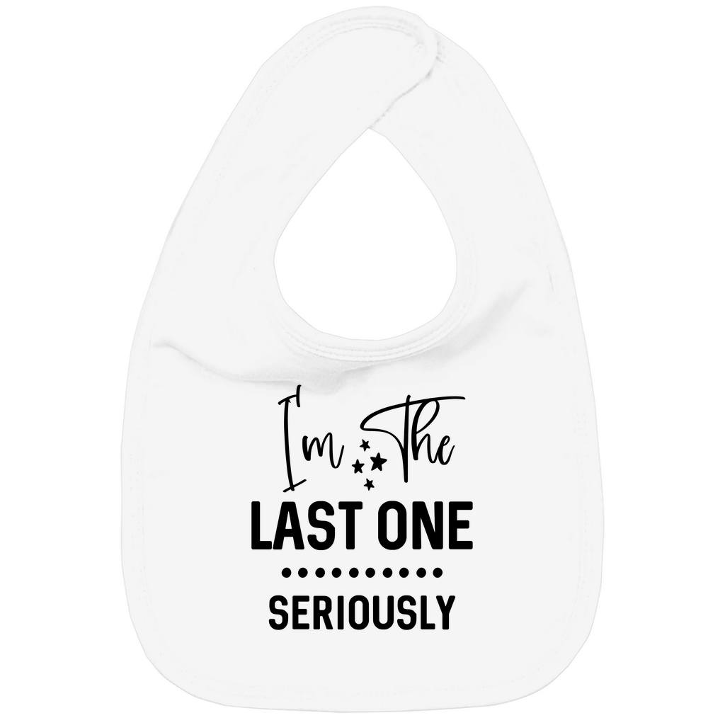 Baby Bio Lätzchen - Ich bin im ernst nun das letzte Baby