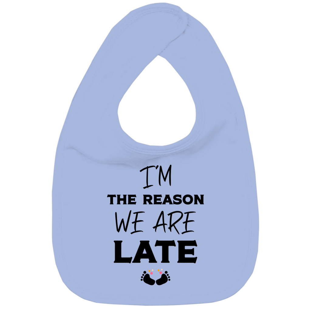 Baby Bio Lätzchen - Ich bin der Grund für die Verspätung